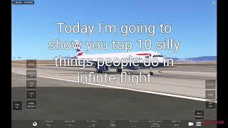 Top 10 silly things people do in infinte flight!!!