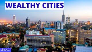 Top 10 Wealthiest Cities in Africa