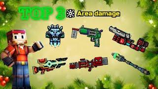 PG3D- Top 3 Best Area Damage Weapon