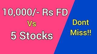 10K FD Vs Stocks | Top 5 Stocks to Buy Now | Best Stocks to buy now | Stock Market for Beginners #ws