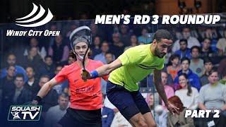 Squash: Windy City Open 2020 - Men's Rd 3 Roundup [Pt. 2]