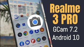 Realme 3 Pro: Best GCam 7.2 For Android 10 ROMs!