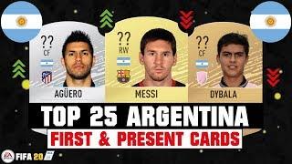 FIFA 20 | TOP 25 ARGENTINA FIRST AND PRESENT CARDS 