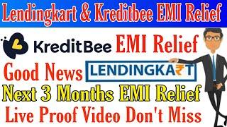 Kreditbee EMI Relief New update | Lendingkart EMI Relief New update | #kreditbee #Lendingkart #EMI