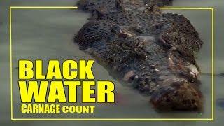 Black Water (2007) Carnage Count