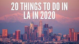 20 Things to do in Los Angeles in 2020