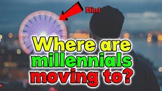 Top 10 Cities Where Millennials Are Moving.