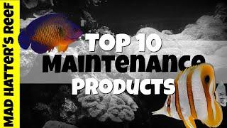 Top 10 Reef Tank Maintenance Products