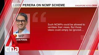 Singapore GE2020: NCMPs' views could be ignored by Government, says Leon Perera