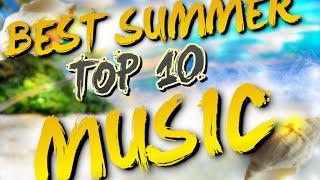 Best Summer Music | TOP 10