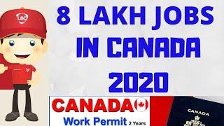 8,00,000 CANADA JOBS AVAILABLE IN 2020