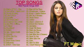 Top Songs 2020 | Taylor Swift, Maroon 5, Ed Sheeran, Justin Bieber, Camila Cabello, Dua Lipa...