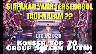 HASIL AKHIR GROUP 5 TOP 70 LIDA 2020 TADI MALAM | TEAM PUTIH