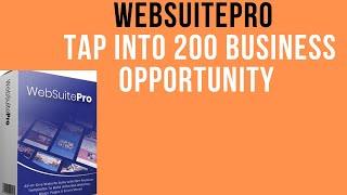 Websuitepro Review Full Overview How To Tap 200 Business Opportunity