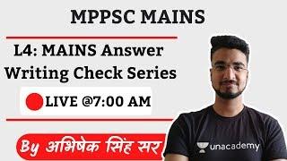 L4: MPPSC Mains Answer Writing | Live Discussion | Abhishek Singh