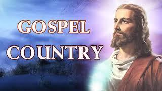 Awesome Classic Country Gospel Songs 2021 Playlist 