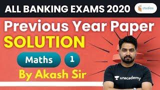 9:00 AM - All Banking Exams 2020 | Maths by Akash Sir | Previous Year Paper | Day-1