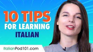 Top 10 Tips for Learning Italian