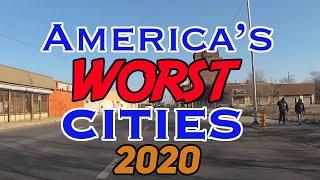 The WORST CITIES to live in AMERICA for 2020