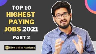 Top 10 Highest Paying Jobs of 2021| (Top 5) | Part 2 | Career Setting