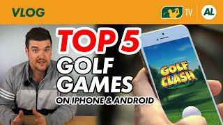 MY TOP 5 GOLF GAMES ON IPHONE & ANDROID (FREE)