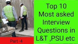 Top 10 most asked Interview Questions for Fresher civil Engineers Part -4