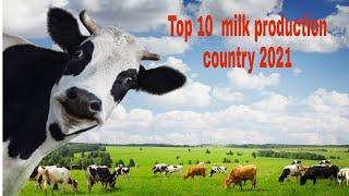 top 10  milk production country 2021/ஆட்டுமந்தை