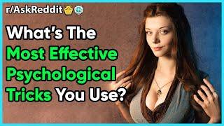 The Most Effective Psychological Tricks You Should Use. (Reddit r/AskReddit | Top 10 25 Facts)