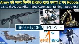 Defence Updates #816 - Saras MK2, 7.5 Lakh AK-203 Rifles, DRDO 2 New Robots For Army