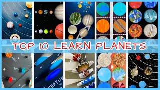 Top 10 DIY Learn Planets Compilation | Best 10 Solar System Projects for kids to learn planets