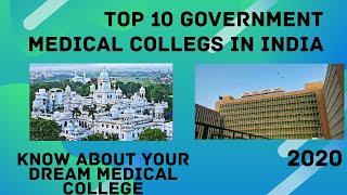 Top 10 Government Medical Colleges in India 2020