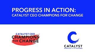 Progress in Action: Catalyst CEO Champions For Change