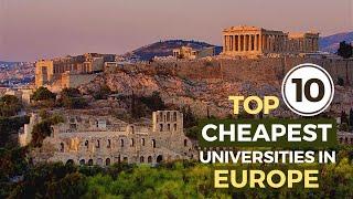 Top 10 Cheapest Universities In Europe For International Students | Best Country In Europe To Study