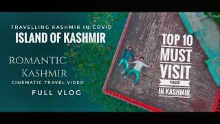 Kashmir 2020 - Cinematic Travel Video | Travel Video | Top 10 must-visit places in Kashmir -