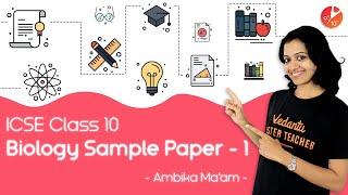 ICSE Biology Sample Paper Class 10 2020 | Science New SAMPLE Paper Pattern @Vedantu Class 9 & 10