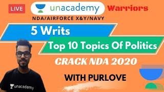 Top 10 Topics Of Politics - 5 Writs | NDA 2020 | Crack NDA 2020 | Purlove