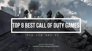 Top 8 Best Call of Duty Games for Low End PC | 2GB Ram Intel HD Graphics | No Graphics Card