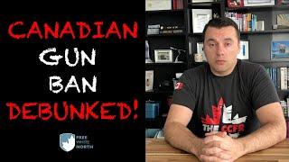 Gun Ban in Canada Debunked