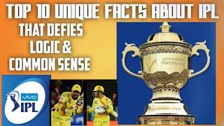 Top 10 unique facts about IPL that defies logic and common sense