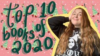 TOP 10 BOOKS OF 2020 // FAVORITE BOOKS OF THE YEAR