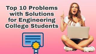 Top 10 Problems With Solution for College Students | Must Watch | 100% Worth | PTS Club KRGI