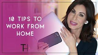 10 Tips To Work From Home Successfully