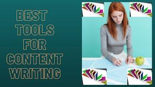 .Best Content Writing Tools.Top Information