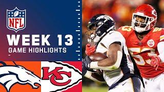 Broncos vs. Chiefs Week 13 Highlights | NFL 2021