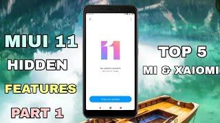 TOP 5+ MIUI 11 HIDDEN FEATURES TIPS AND TRICKS | PART 01 || BY MR. MANISH 