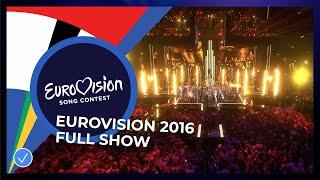 #EurovisionAgain - Eurovision Song Contest 2016 - Grand Final - Full Show