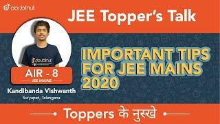 JEE Main Topper 2019  | AIR 8  Kandibanda Vishwanth, Best Tips & Strategies for JEE Mains 2020