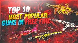 Top 10 Most Popular Guns In FreeFire | Top 10 Best Guns In FreeFire l Most Used FreeFire Guns |