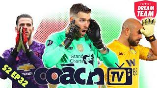 THERE'S A VIRUS AFFECTING FOOTBALL'S TOP GOALKEEPERS I DREAM TEAM COACH TV (SERIES 2 - EPISODE 32)