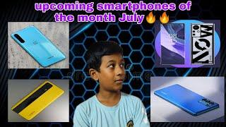 Top 10 + Upcoming smartphones of the month July 